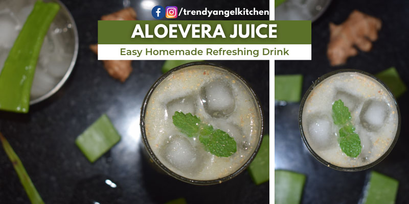 Aloe Vera Juice | Healthy & Refreshing