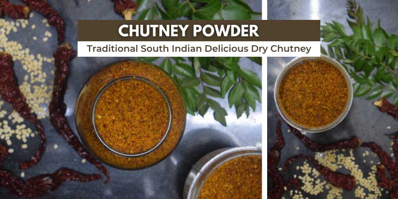 Traditional South Indian Dry Chutney Powder | Chutney Pudi | Gun Powder