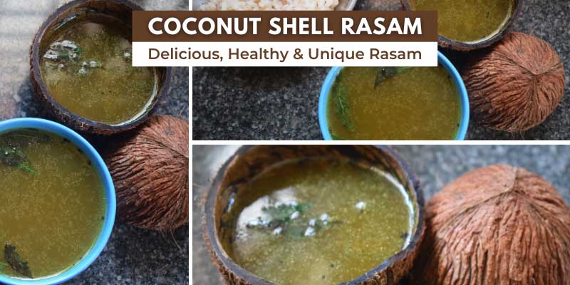 Coconut Shell Rasam | Delicious & Healthy