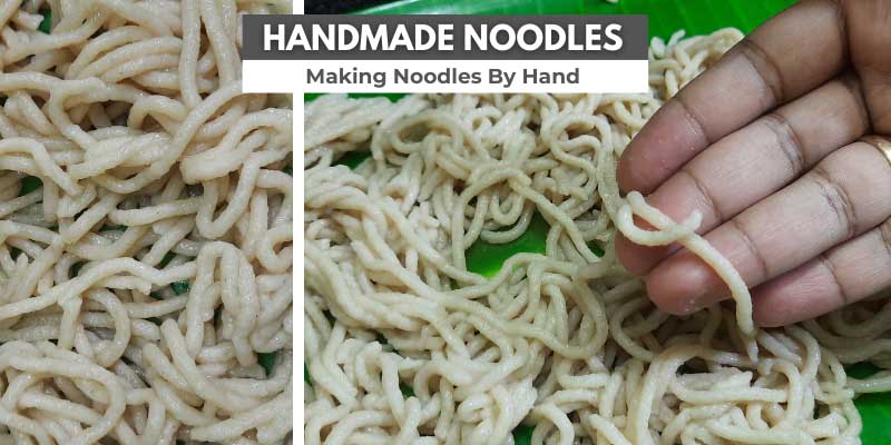 Handmade Noodles | Making Noodles By Hand